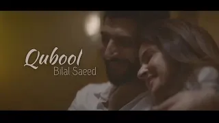 Qubool (lyrics) | Bilal Saeed ft. Saba Qamar | Punjabi Song | Lyrical Box