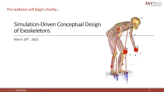 [Webcast] - Simulation-Driven Conceptual Design of Exoskeletons