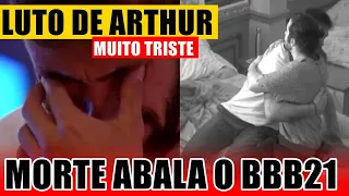 Morte na família de Arthur abala reta final do BBB21