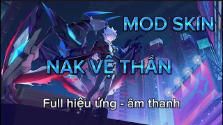 Mod Skin Nak Thứ Nguyên Vệ Thần Mùa 2 S23 Full Hiệu Ứng LQM  - HN