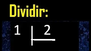 dividir 1 entre 2