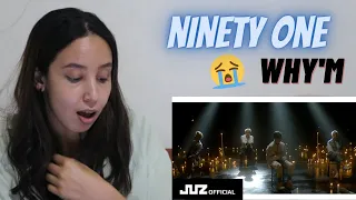 NINETY ONE - WHY'M [Live Performance] REACTION | Reaction Holic