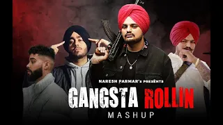 Gangsta Rollin Mashup | Shubh x Sidhu Moosewala x AP Dhillon | We Rollin x Goat | Naresh Parmar 2023