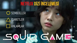 SQUID GAME / NETFLIX DİZİ İNCELEMESİ / Semboller - İşaretler - Anlamlar