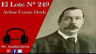 El Lote Nº 249 - Arthur Conan Doyle - audiolibros gratis