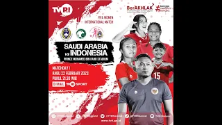 FIFA Women International Match "Saudi Arabia vs Indonesia" Matchday 1