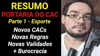 1º RESUMO – Nova Portaria do CAC (parte 1: Esporte) Novas Regras p/ manter seu CR, Limites, validade