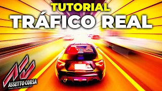 COMO PONER TRÁFICO REAL EN 5 PASOS 😎 | TUTORIAL ASSETTO CORSA con MODS