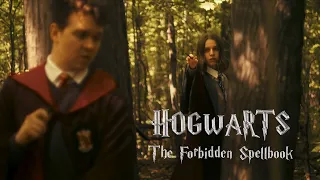 'Hogwarts' The Forbidden Spellbook - A Harry Potter Fan Film