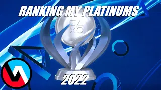 Ranking the Games I Earned Platinum Trophies In Throughout 2022