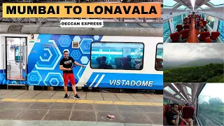 Mumbai To Lonavala By Train 11007 | Deccan Express Vistadome Coach | IR IRCTC FOOD | bbr Vloggs