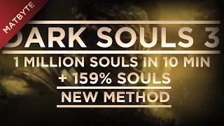 HOW TO FARM 1 MILLION SOULS in 10 MINUTES | DARK SOULS 3 | NG+ | NO GLITCHES