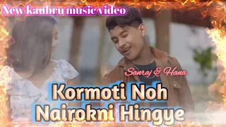 Kormoti Noh Nairokni Hingye// Kaubru music video// Sanraj & Hana//2023.