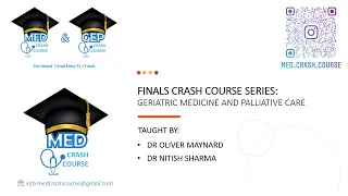 21/22 FINALS CRASH COURSE SERIES: Palliative Care and Geriatric Medicine