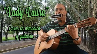 EL MEJOR COVER DE  "LADY LAURA"  DE ROBERTO CARLOS * EN ARMÓNICA Y GUITARRA