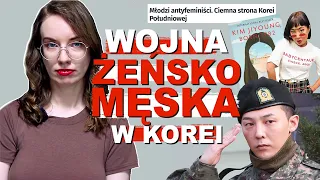 KONFLIKT PŁCI W KOREI POŁUDNIOWEJ. Feminizm, prawa mężczyzn, piekło kobiet? | CIEMNA STRONA KOREI