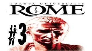Europa Universalis Rome Part 3