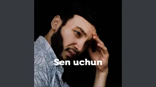 Sen uchun (Sen uchun)