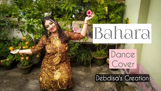 ||Bahara Dance Cover||I Hate Luv Story||Wedding Song|| Presented by Debdisa Talapatra||