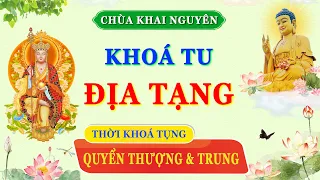 Trực Tuyến Thời Khóa Tụng Kinh Địa Tạng Quyển Thượng & Trung Chùa Khai Nguyên - Ngày 04/05/2024