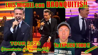 Luis Miguel EMPEORA SU SALUD? MEDLEY en VIVO Concierto 29 Agosto TOUR 2023 CHILE - TE EPXPLICO