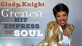 GLADYS KNIGHT GREATEST HIT -  The Empress Of Soul - Billboard Hot 100 Grammy Awards