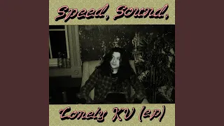 Speed of the Sound of Loneliness