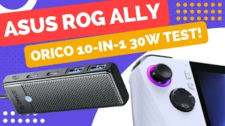 ROG Ally: ORICO 10-in-1 Docking Station 30w TEST!  ||  3 TV Dock Tips!