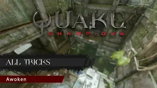 Quake Champions: All tricks on "Awoken"