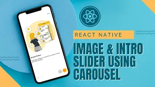 2. Boost Your App's Appeal with Carousel React Native: Image & Introduction Sliders | React Native