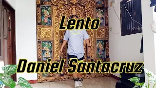 Lento by Daniel Santacruz | Southvibes | Zumba | Zin Ito Gula | Dance Fitness