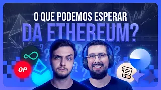 O que Esperar da Ethereum para os próximos meses