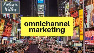 Omnichannel Marketing Explained