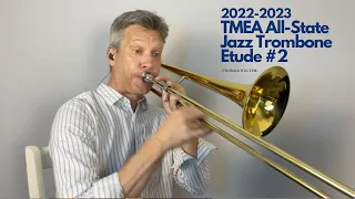 2023 TMEA All-State Jazz Trombone | Etude #2