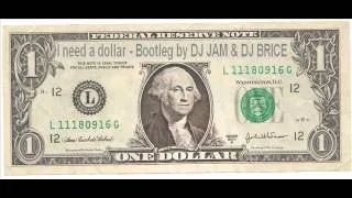 Aloe Blacc I need a dollar (Remix by DJ Jam & DJ Brice)