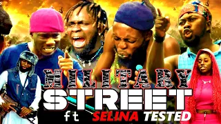 MILITARY STREET ft SELINA TESTED episode 10