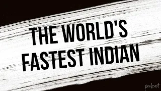 The World's Fastest Indian (2005) - HD Full Movie Podcast Episode | Film Review