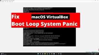 How to Fix Boot loop System Panic macOS Installation on VirtualBox