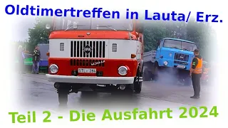 Teil 2 - Die Ausfahrt, Oldtimertreffen in Lauta am Pferdegöpel 2024