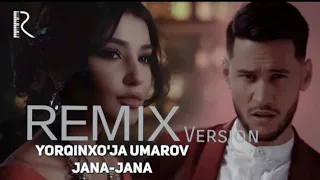 Jana Jana - Remix  Yorqinxo'ja