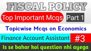 Fiscal Policy Mcqs | Topicwise mcqs on Economics for FAA | Finance account assistant | Upsc cse