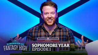 Sophomores Start | Fantasy High: Sophomore Year | Ep. 1