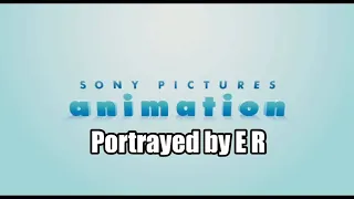 Sony Pictures Animation Portrayed by E R