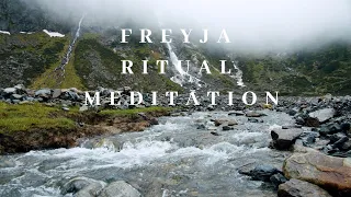 Freyja Ritual Meditation - 30 Minute Healing Music For Transformation