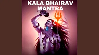 Kala Bhairav Mantra