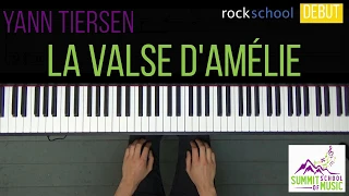 NEW Rockschool Debut 2019: La Valse d'Amélie - Yann Tiersen | Piano part with sheet music