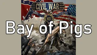 Civil War | Bay of Pigs | Lyrics