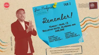 Feast At Home: Dear Prodigals Talk 2 - Remember