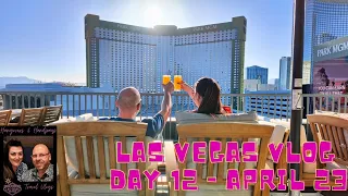Las Vegas Vlog April 2023, Day 12 | Chris's Surprise | Casino Royale | Alexxas | Brewdog | MGM |