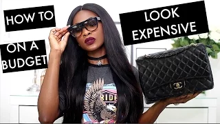 HOW TO LOOK EXPENSIVE AND SLAY ON A BUDGET